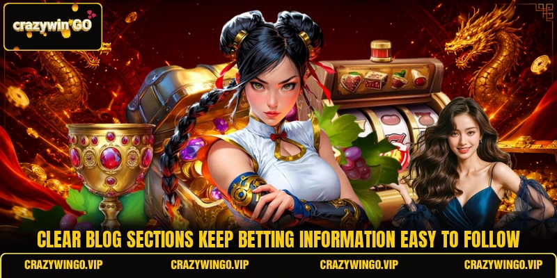 Clear blog sections keep betting information easy to follow