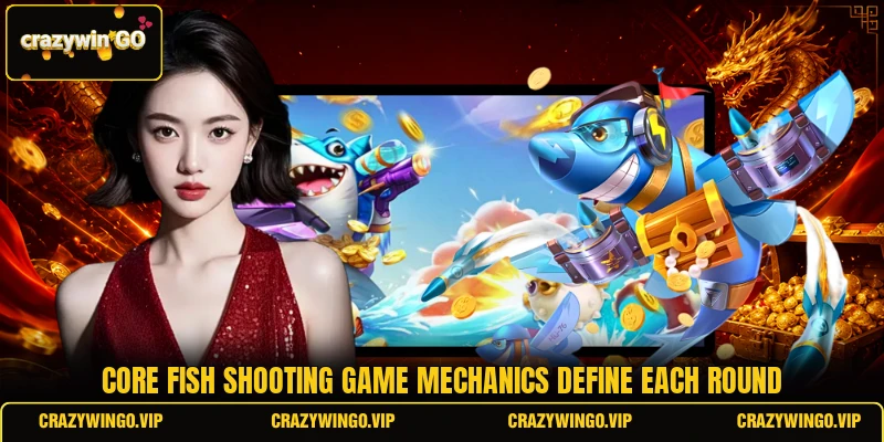 Core fish shooting game mechanics define each round