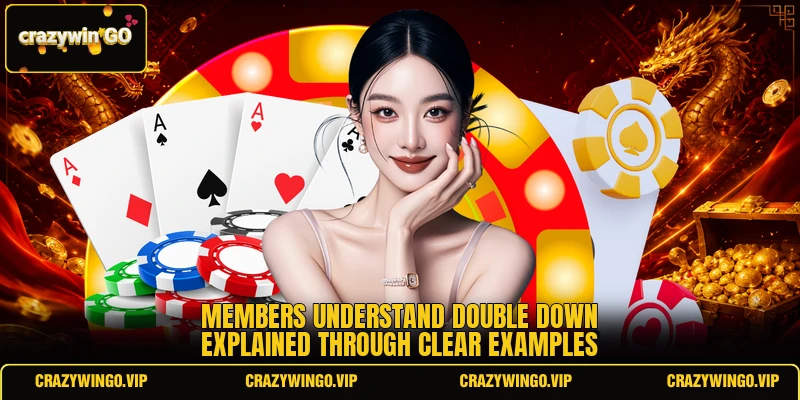 Members understand double down explained through clear examples