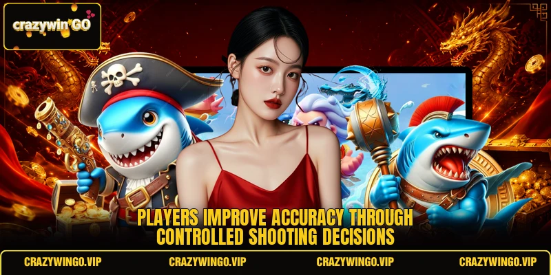Players improve accuracy through controlled shooting decisions