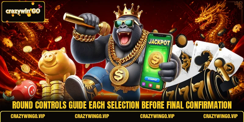 Round controls guide each selection before final confirmation